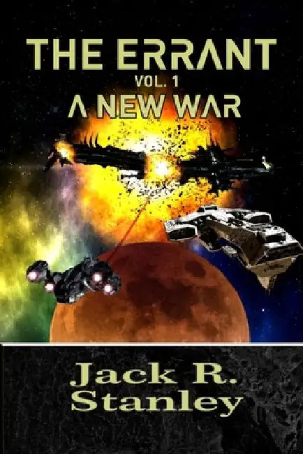 A New War by Jack R. Stanley