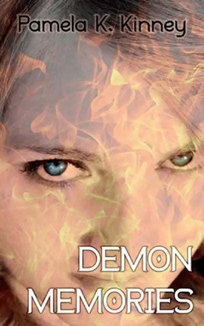 Demon Memories by Pamela K. Kinney