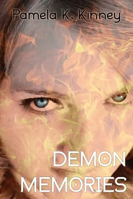 Demon Memories by Pamela K. Kinney