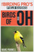 Birds of Ohio (The Birding Pro's Field Guides) by Marc Parnell