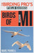 Birds of Michigan (The Birding Pro's Field Guides) by Marc Parnell