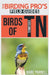 Birds of Tennessee (The Birding Pro's Field Guides) by Marc Parnell