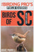 Birds of South Carolina (The Birding Pro's Field Guides) by Parnell, Marc