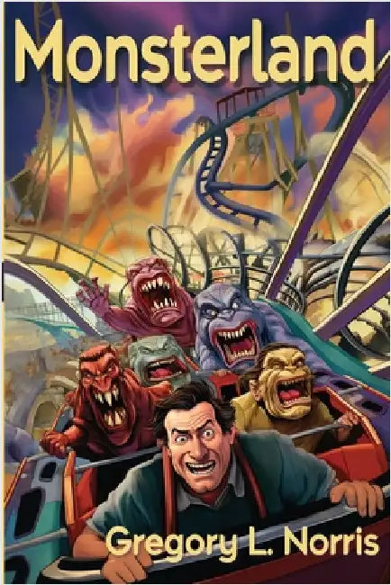 Monsterland by Norris, Gregory L.