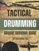 Tactical Drumming Groove Survival Guide by John Owens