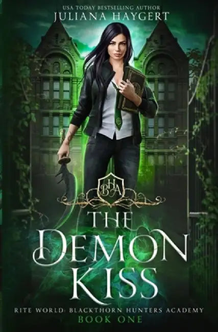 The Demon Kiss by Juliana Haygert