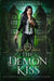 The Demon Kiss by Juliana Haygert
