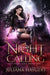 The Night Calling by Juliana Haygert