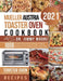 Mueller Austria Toaster Oven Cookbook 2021: 500 Simple Tasty Broiling Toasting or Baking Recipes for You Mueller Austria Toast Oven by Jimmy Moore