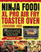 Ninja Foodi XL Pro Air Fry Toaster Oven Cookbook 1000: 1000-Day Tasty, Healthy, and Affordable Air Fry Oven Recipes for Everyone to Air Fry, Roast, Ba by Kenzi Lewis