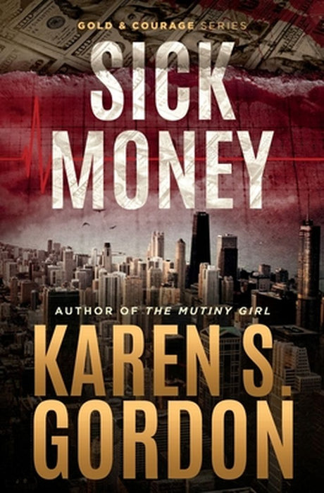 Sick Money: . by 