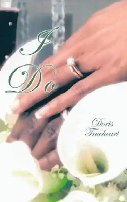 I Do by Doris Trueheart