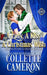 A Lady, A Kiss, A Christmas Wish: A Romantic Class Difference Forced Proximity Regency Romance with Aristocrats by Collette Cameron
