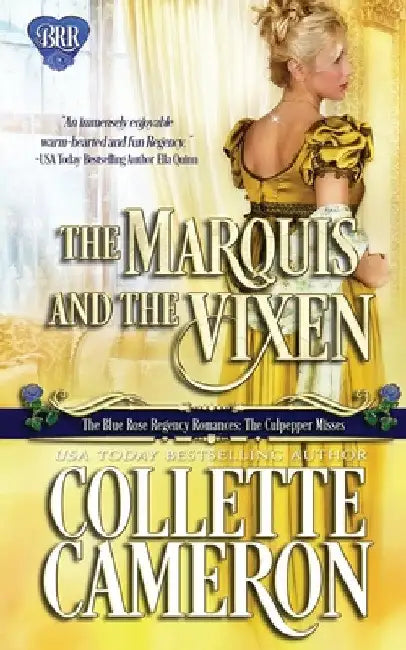 The Marquis and the Vixen: A Humorous Wallflower Family Saga Regency Romantic Comedy by Collette Cameron