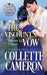 The Viscount's Vow: A Passionate Enemies to Lovers Second Chance Scottish Highlander Mystery Romance by Collette Cameron