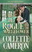 The Rogue and the Wallflower: A Second Chance Redeemable Rogue and Wallflower Regency Romance by Collette Cameron