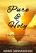 Pure And Holy by Mabel Mensah-Kane Abayie