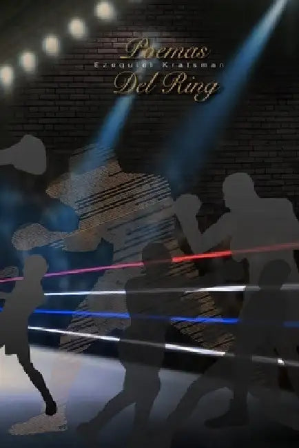 Poemas del Ring by Kratsman, Ezequiel