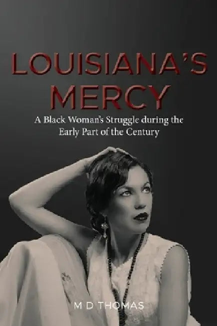 Louisiana's Mercy by Thomas