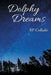 Dolphy Dreams by Rp Collado
