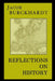 Reflections on History by Burckhardt, Jacob