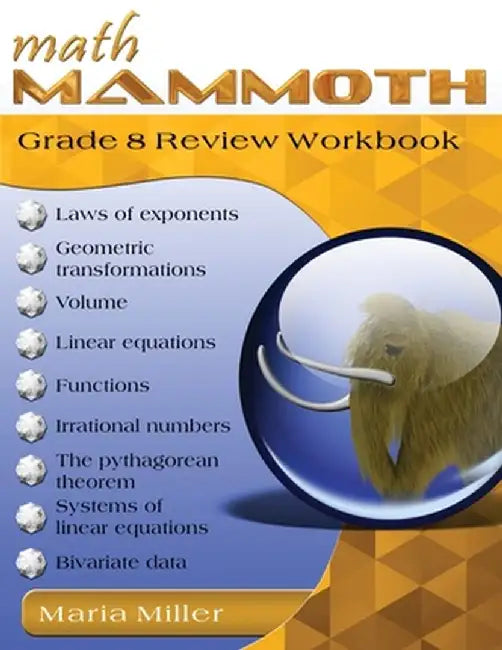 Math Mammoth Grade 8 Review Workbook by Maria Miller