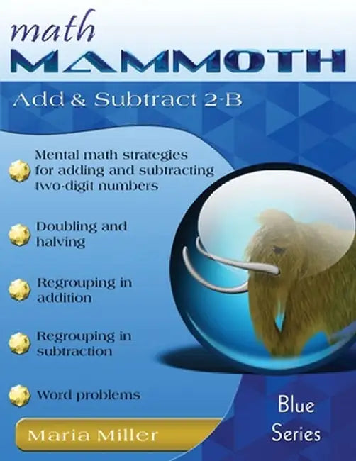 Math Mammoth Add & Subtract 2-B by Maria Miller