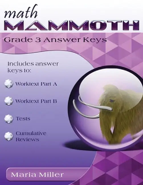 Math Mammoth Grade 3 Answer Keys by Maria Miller