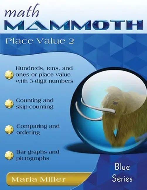 Math Mammoth Place Value 2 by Maria Miller