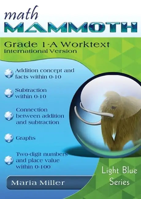 Math Mammoth Grade 1-A Worktext, International Version by Maria Miller