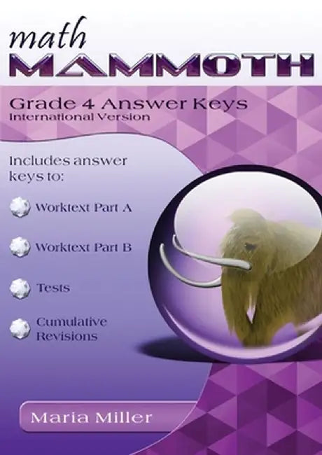 Math Mammoth Grade 4 Answer Keys, International Version by Maria Miller