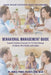 Behavioral Management Guide: Essential Treatment Strategies for the Psychotherapy of Children, Their Parents, and Families by Muriel Prince Warren Dsw Acsw