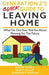 Generation Z's Quick Guide to Leaving Home: What No One Ever Told You About Planning For The Future by Jennifer Wisdom