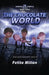 The Chocolate World: The End Has Just Begun by Felito Millon