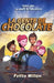 La Gente De Chocolate: Una Deliciosa Aventura by Felito Millon