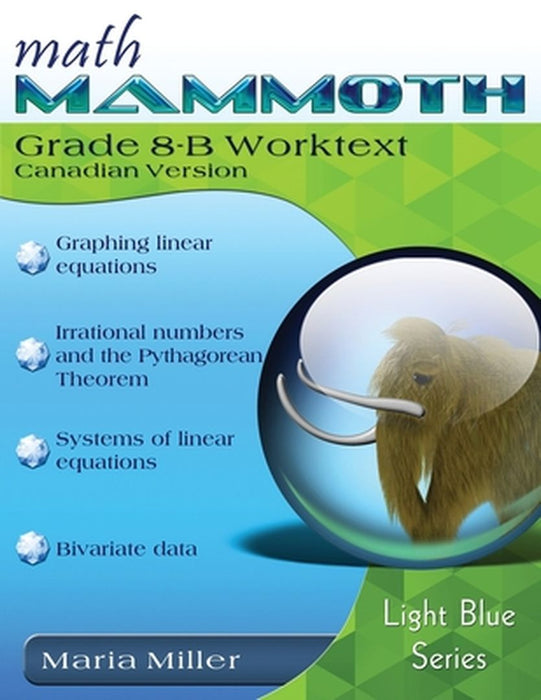 Math Mammoth Grade 8-B Worktext, Canadian Version by Maria Miller