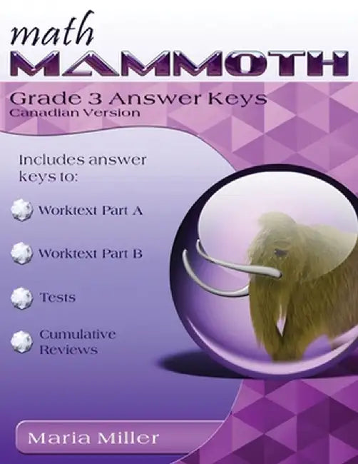 Math Mammoth Grade 3 Answer Keys, Canadian Version by Maria Miller1