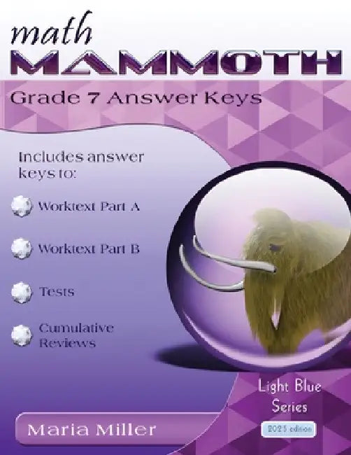 Math Mammoth Grade 7 Answer Keys by Maria Miller