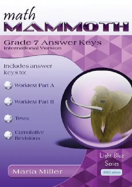 Math Mammoth Grade 7 Answer Keys, International Version by Maria Miller