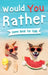 Would You Rather Book for Kids: Gamebook for Kids with 200+ Hilarious Silly Questions to Make You Laugh! Including Funny Bonus Trivias: Fun Scenarios by Jennifer L. Trace