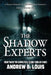 The Shadow Experts: A Secret Network of Specialists Must Prevent a Global Terrorist Plot by Andrew B. Louis