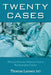 Twenty Cases by Thomas Lansen
