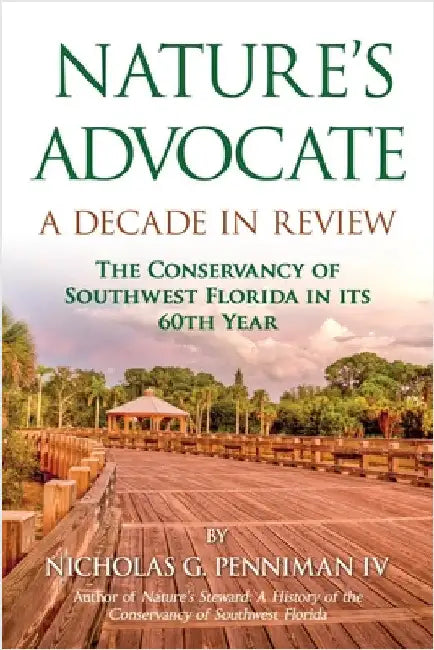 Nature's Advocate by Penniman, Nicholas G., IV