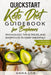 QuickStart Keto Diet Guidebook for Beginners: Psychology, Tips & Tricks, And Shortcuts to Start Smoothly - 2-Week Meal Plan Included by Anna Lor