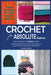 Crochet for Absolute Beginners by Yvonne Chambers