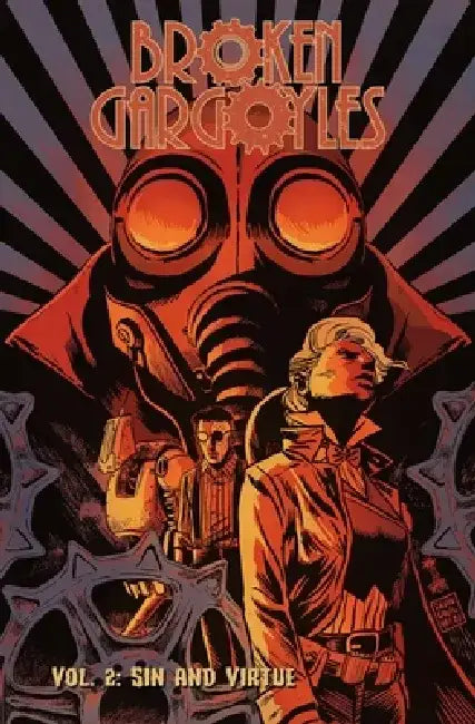 Broken Gargoyles Vol. 2: Sin and Virtue by Bob Salley