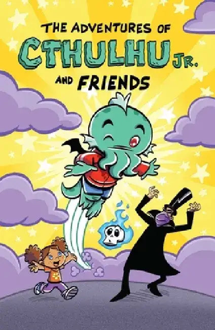 The Adventures of Cthulhu Jr. and Friends by Dirk Manning