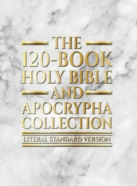 The 120-Book Holy Bible and Apocrypha Collection: Literal Standard Version (LSV) by Covenant Press