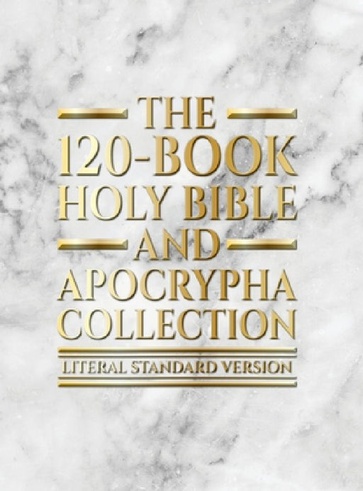 The 120-Book Holy Bible and Apocrypha Collection: Literal Standard Version (LSV) by Covenant Press