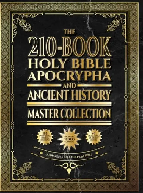 The 210-Book Holy Bible, Apocrypha, and Ancient History Master Collection: Surpassing the Ethiopian Bible by Covenant Press